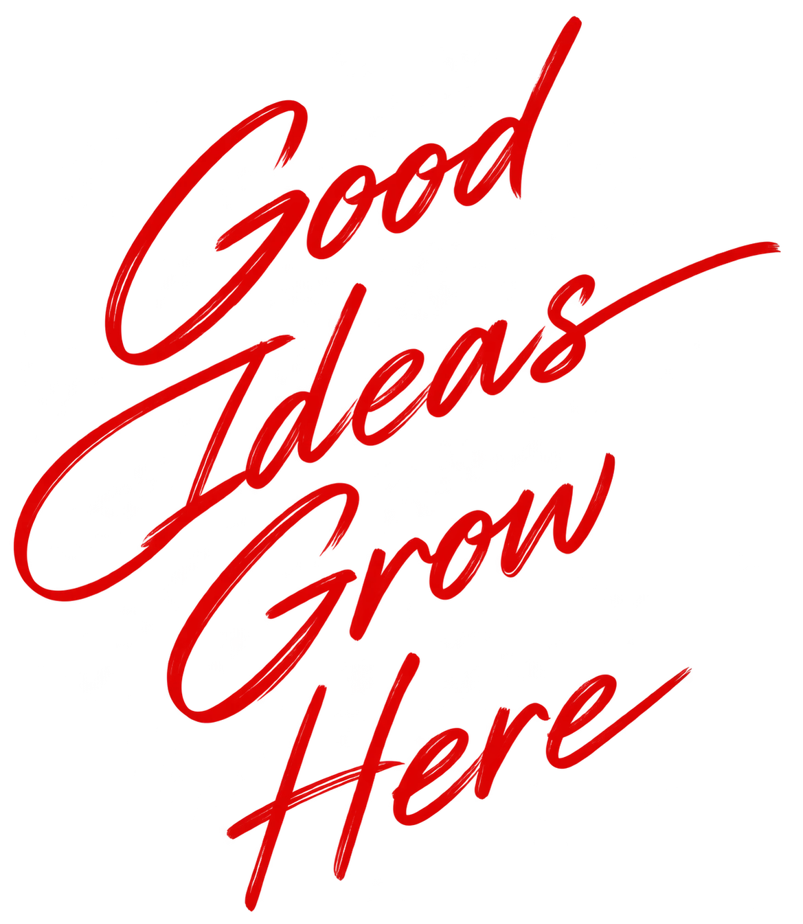 Good ideas grow here